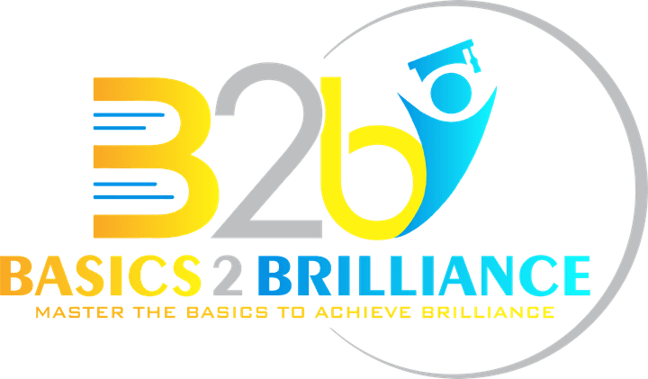 Basics to Brilliance